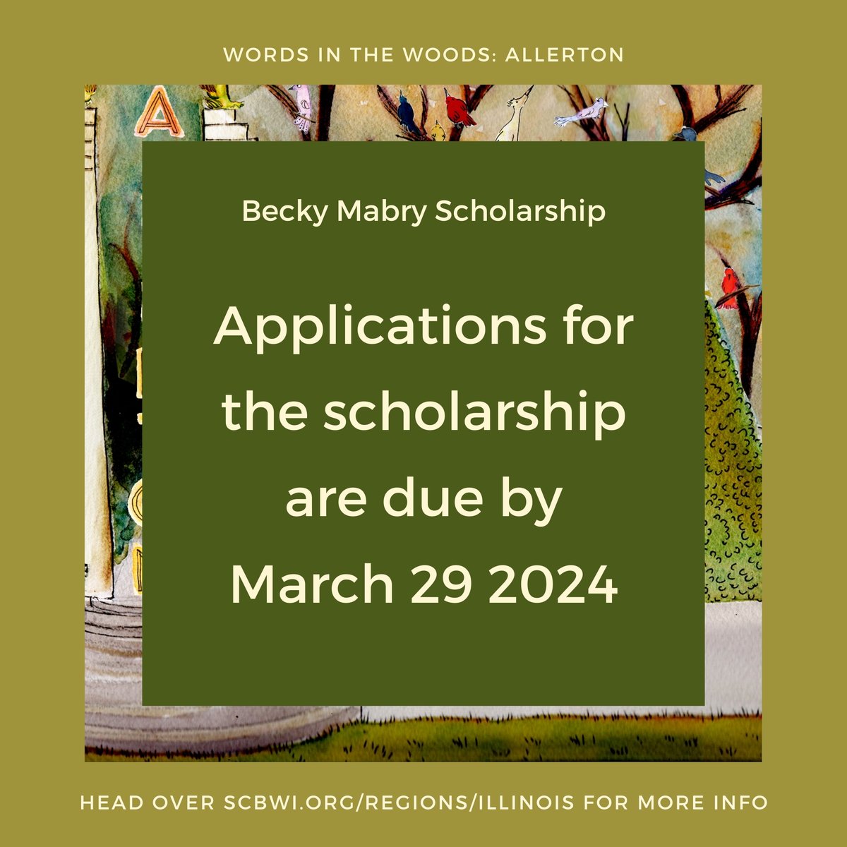 The Becky Mabry Scholarship is awarded to one attendee looking for an opportunity to cover the attendance fee for Words In The Woods: Allerton. You have until March 29, 2024, to apply; the winner will be announced on April 1. Info to apply is on scbwi.org/regions/illino…