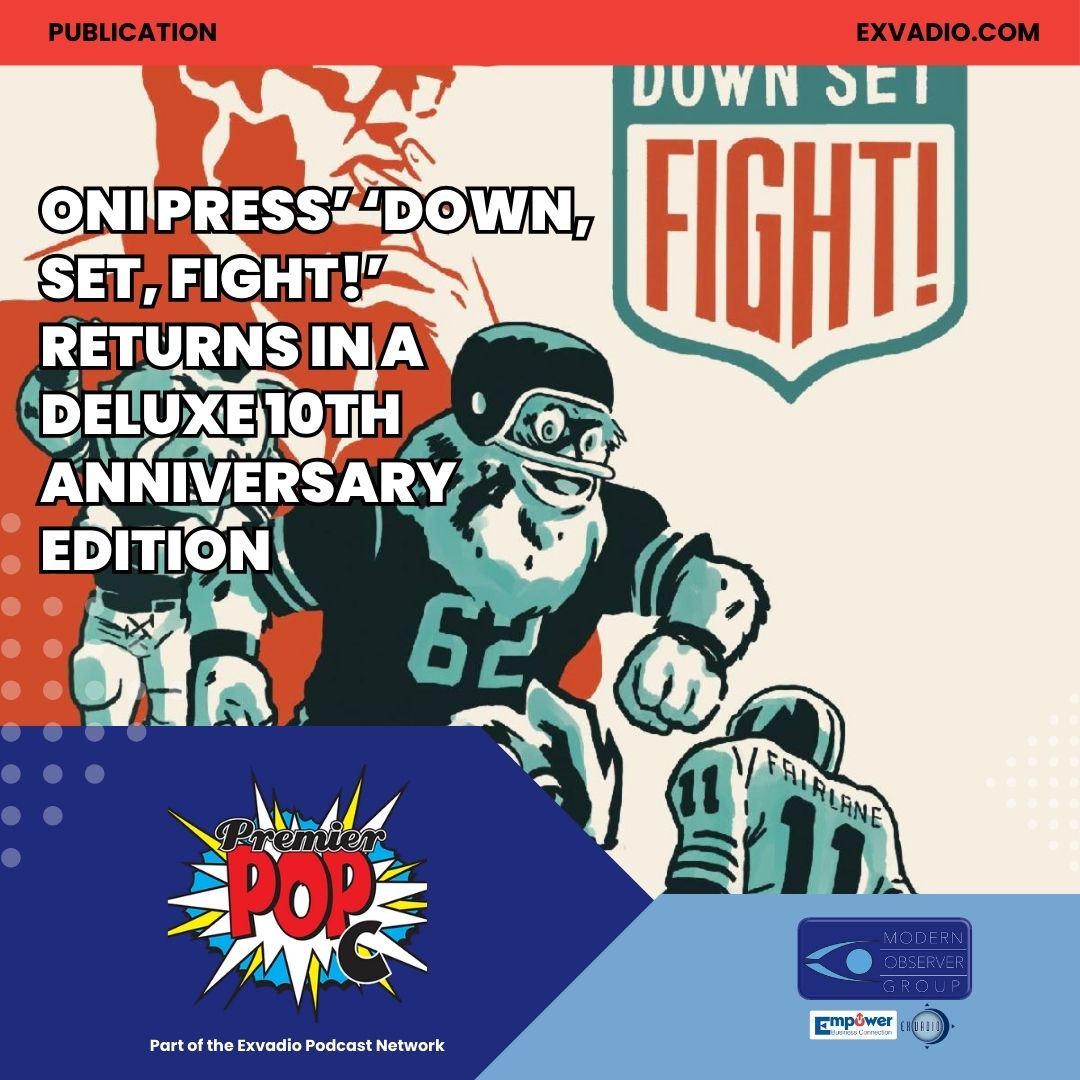 ExvadioMedia's tweet photo. Oni Press’ ‘Down, Set, Fight!’ Returns In A Deluxe 10Th Anniversary Edition
https://t.co/NgR92KikPF
#comics #comicbooks #graphicnovel #OniPress #DownSetFight #ChadBowers #ChrisSims #ScottKowalchuk https://t.co/2A8f4BCped