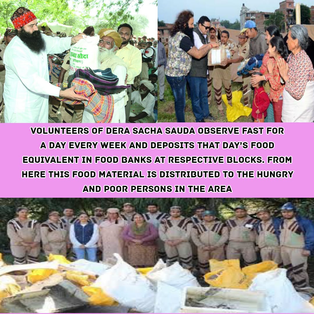 Keeping fast and giving a little part of food to feed someone is a unique way of serving humanity. Millions of Dera Sacha Sauda followers fast once in a week to put their food’s portion in someone else’s plate.#FoodBank #FoodDistribution
#RationDistribution #SaintDrMSGInsan