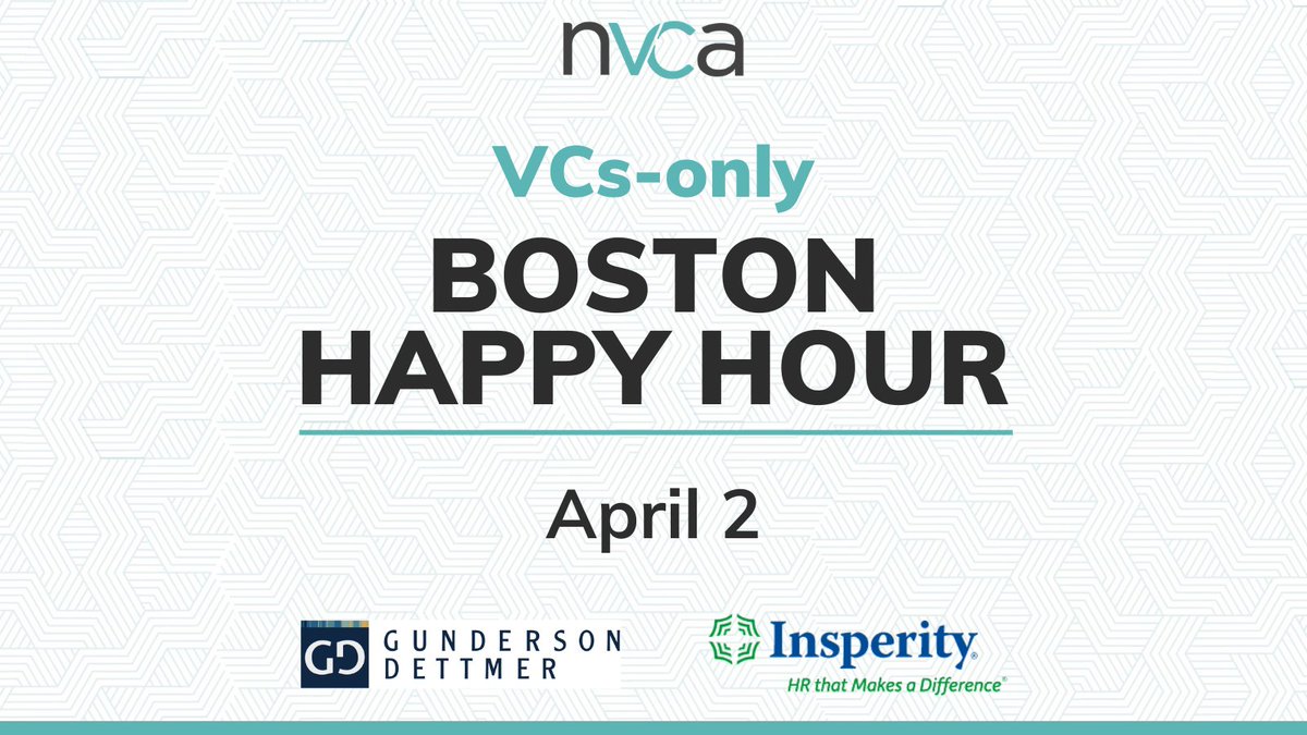 📅 April 2: Join NVCA, in partnership with @GundersonLaw and @Insperity, for an invite-only #VC happy hour in #Boston! ➡ RSVP: NVCA members should RSVP to jzemel@nvca.org for more details.