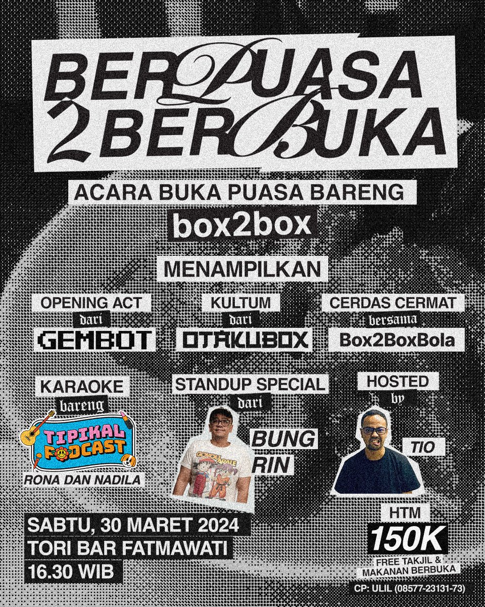 Box2boxID's tweet photo. BOX2BOX Bubar! 😱

Buka bareng #box2boxid: BERPUASA2BERBUKA.

Turut dimeriahkan:
✅ Stand-up Special @ponakannyaom
✅ Opening act by @MainSamaGembot 
✅ Kultum oleh @OtakuBoxID 
✅ Cerdas Cermat dari @Box2BoxBola 
✅ Karaoke bareng Tipikal
✅ Dipandu oleh @Tyows

AYO IKUTAN! https://t.co/DRnD344Hk6