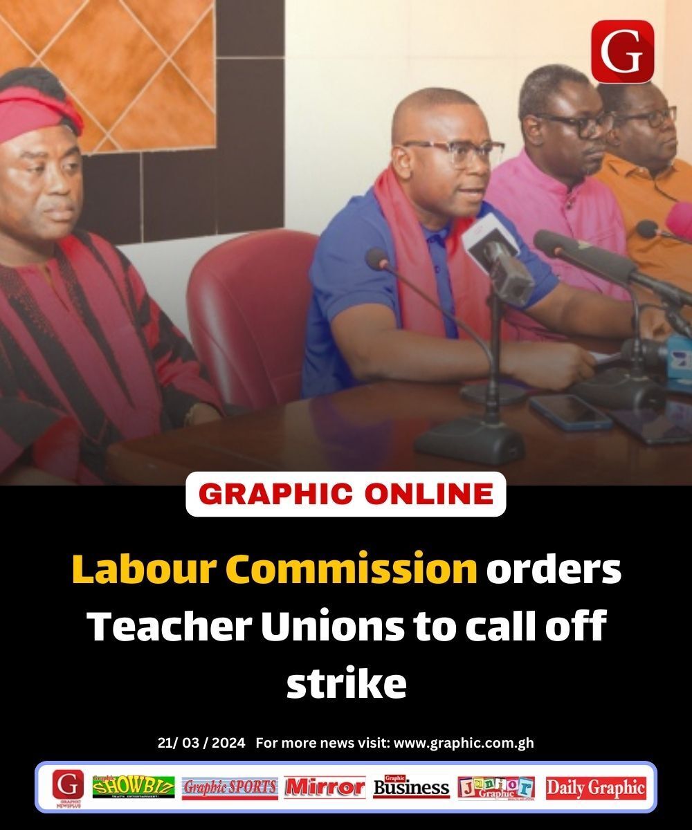 Graphicgh's tweet photo. The National Labour Commission (NLC) has ordered the three pre-tertiary teachers’ unions embarking on an industrial strike action to call it off immediately. 

https://t.co/wpMmwkYeqb

#dailygraphic #graphiconline #ghananews https://t.co/a5ABCu1NQ5