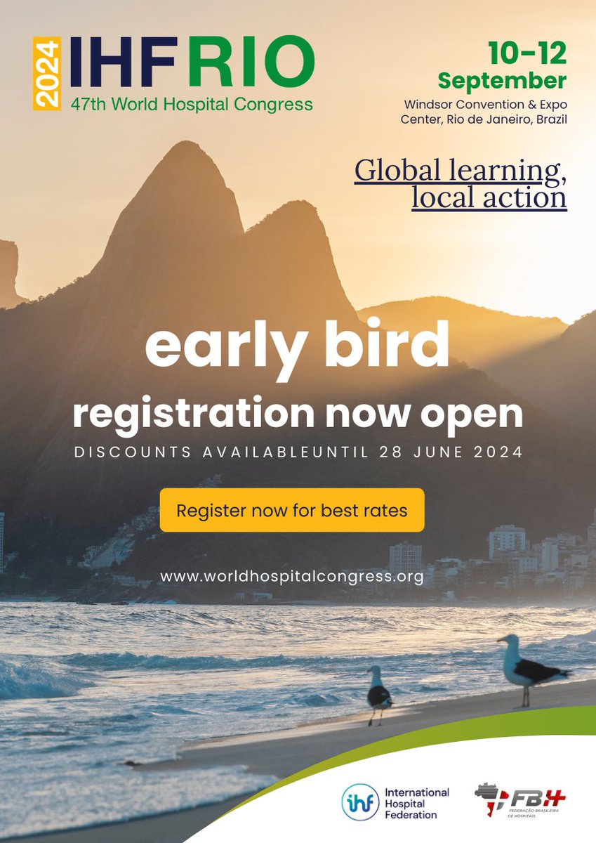 #IHFRio is coming! Advance, exchange, and connect with international peers at the 47th World Hospital Congress in #RiodeJaneiro, this September! 👍IHF Members benefit from exclusive membership discounts. 🐦Early bird registration deadline: 28 June 2024 ➡️worldhospitalcongress.org