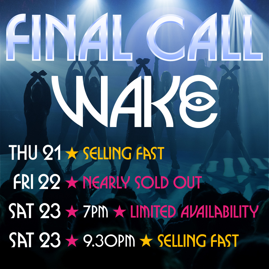 🚨Last four #WAKEtheShow performances left @NationalStad and all are selling fast! 🚨 🎟️Don't miss it – book now: waketheshow.com