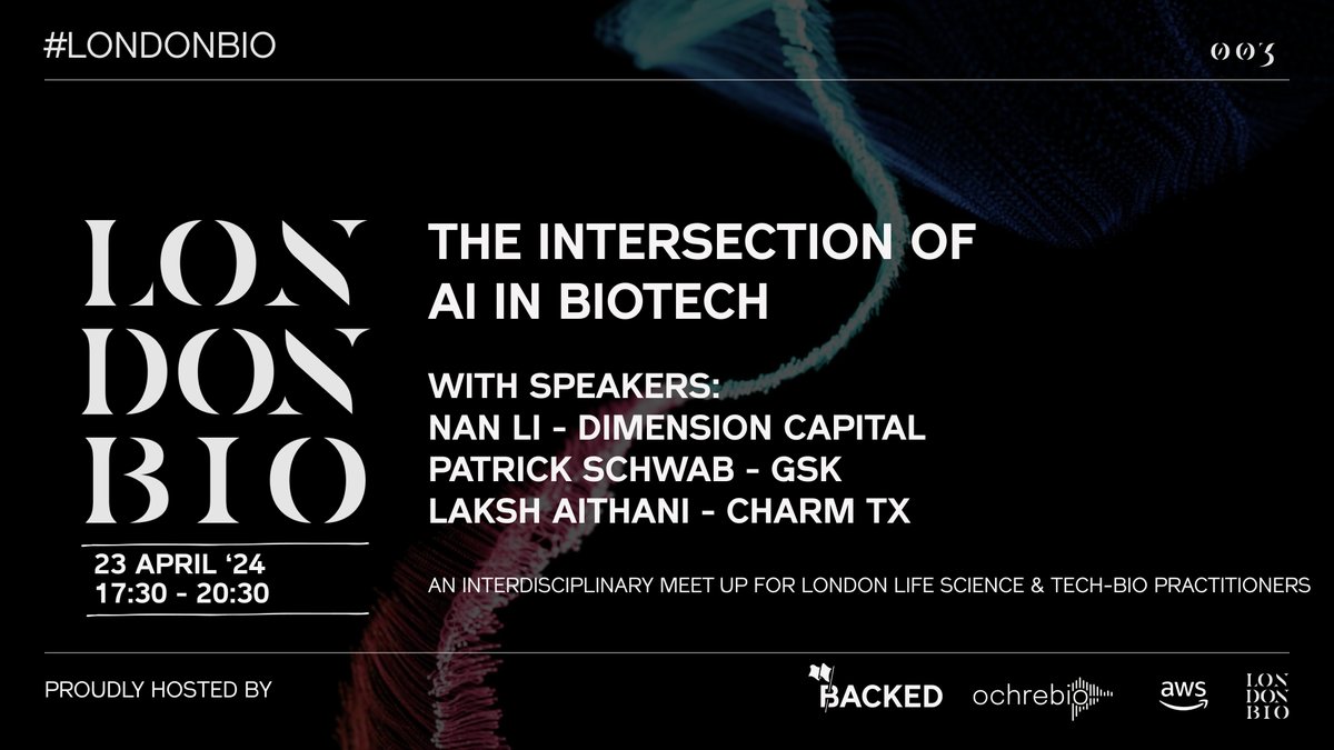 BackedVC's tweet image. #LONDONBIO is back! For the third edition we are discussing the intersection of #AIinbiotech. Leading thinkers across #biotech development from early-stage biotechs (CHARMA) to big pharma (@GSK ) to VC (@_DimensionCap), to share insights.

🎟️ APPLY NOW lnkd.in/emUUFjTa