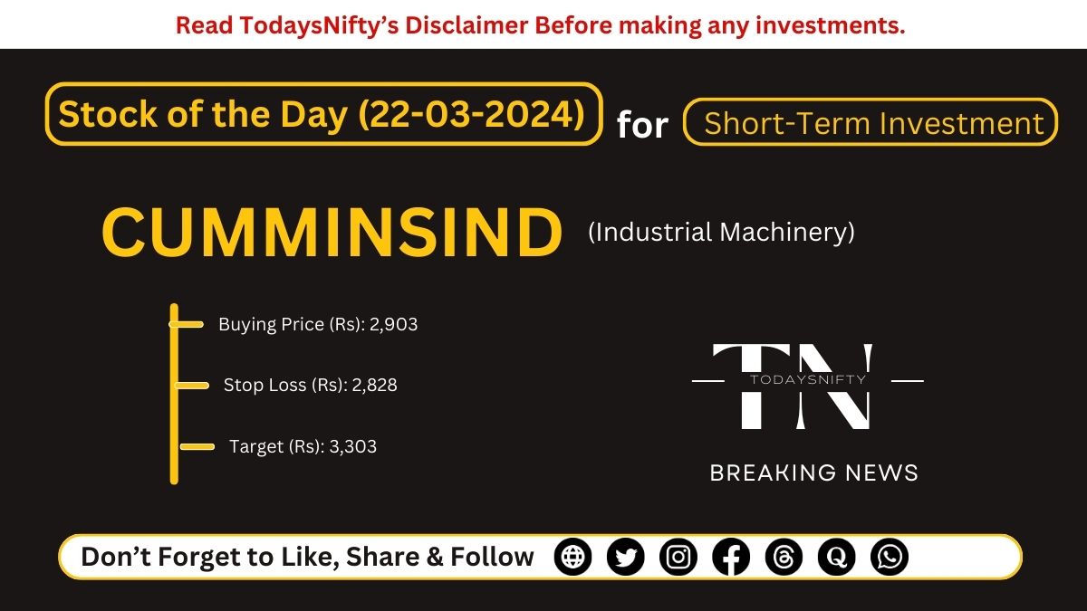 #StockOfTheDay for Short-Term Investment on Friday (March 22, 2024)

In CUMMINSIND, the bullish breakout on the weekly time frame is successful.

Don't forget to read <a href="/todaysnifty/">TodaysNifty</a>'s disclaimer. 

#stockmarkets #StocksToBuy #StocksToWatch #InvestmentOpportunity #TodaysNifty