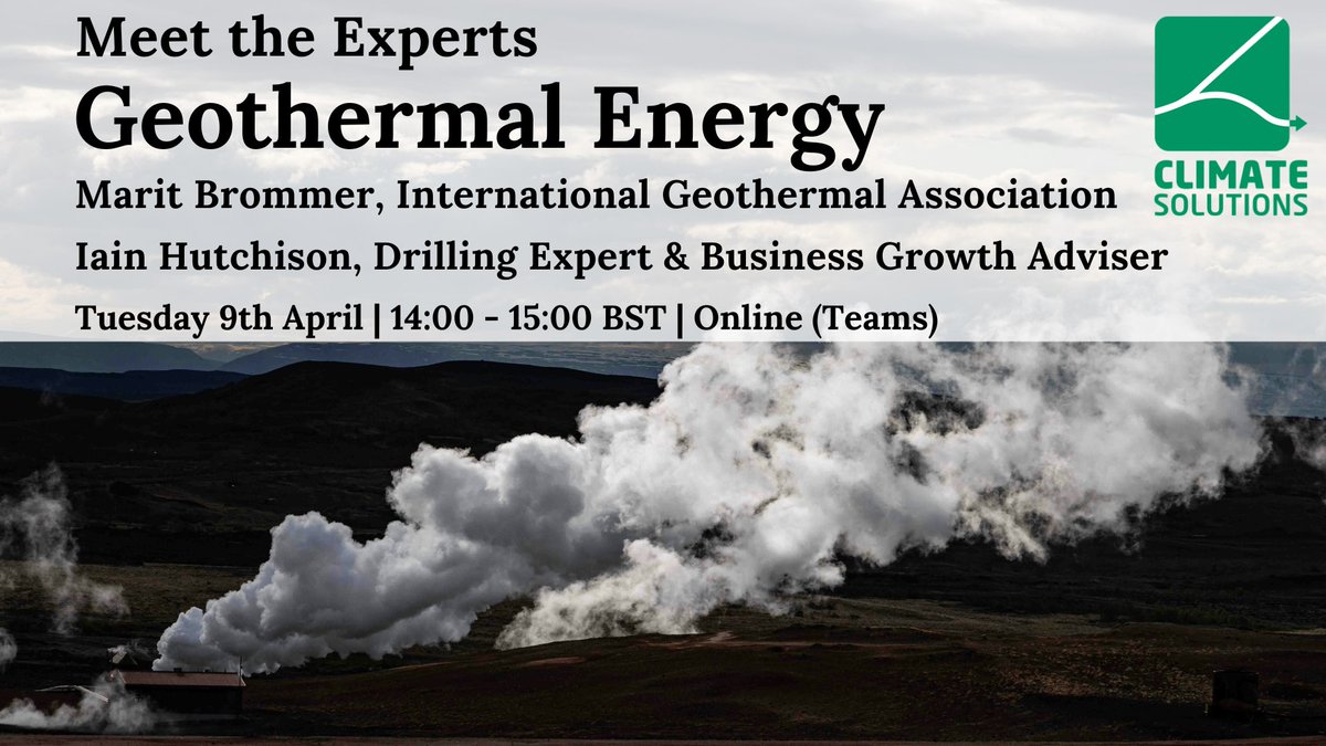 Our next Meet the Experts session will focus on geothermal energy, where we will be joined by CEO of @lovegeothermal, Marit Brommer & Drilling Expert, Iain Hutchison, who will explain more about this energy source & it's role as a climate solution! Tickets:eventbrite.co.uk/e/climate-solu…