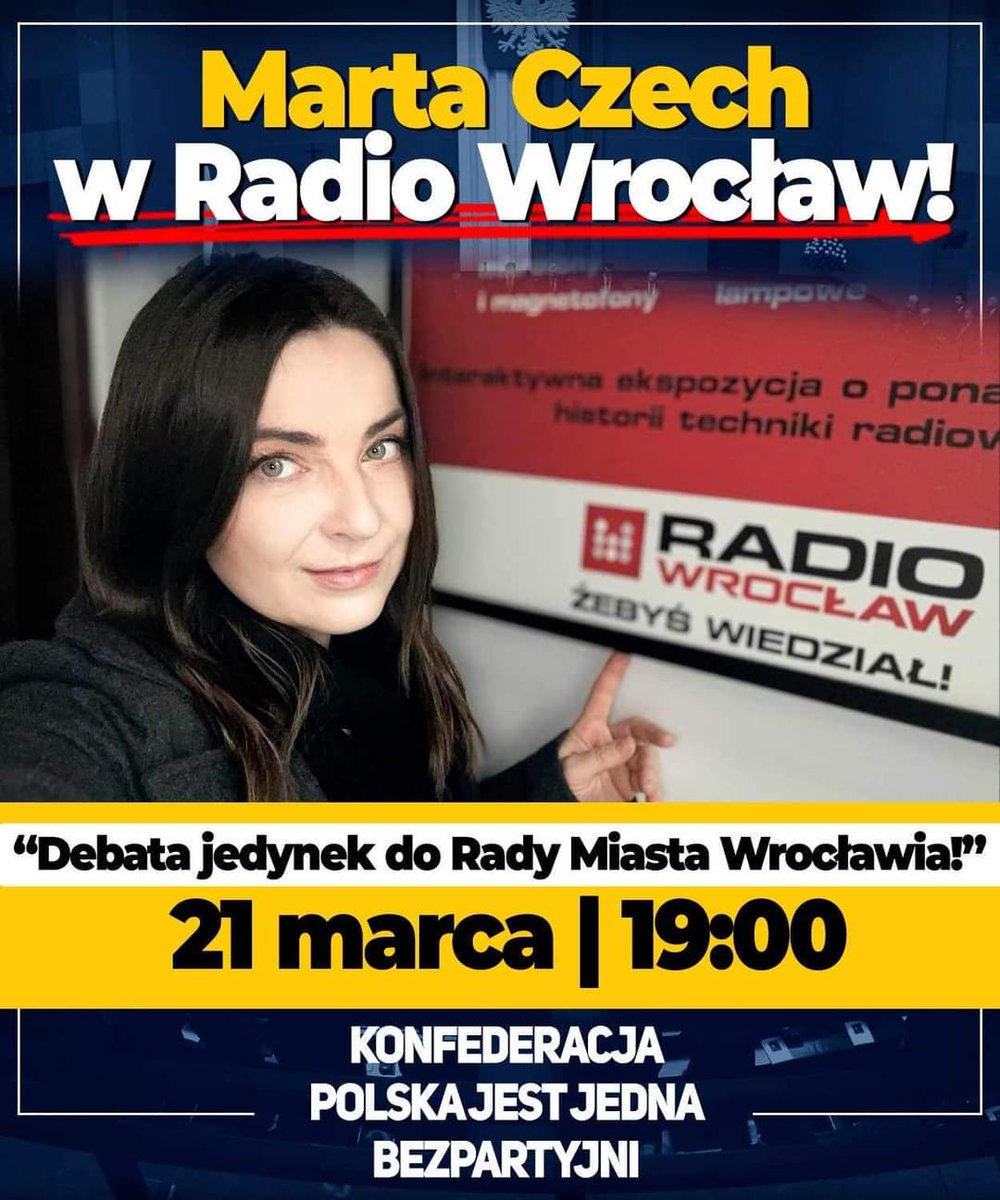 Pierwszego dnia kalendarzowej wiosny Marta Czech będzie gościć na antenie Radio Wrocław: Debata jedynek do Rady Miasta Wrocławia 21 marca o 19:00, zapraszamy do radioodbiorników 📻 lub do internetu 😉 

#Wrocław #MartaCzech
#KonfederacjaKoronyPolskiej