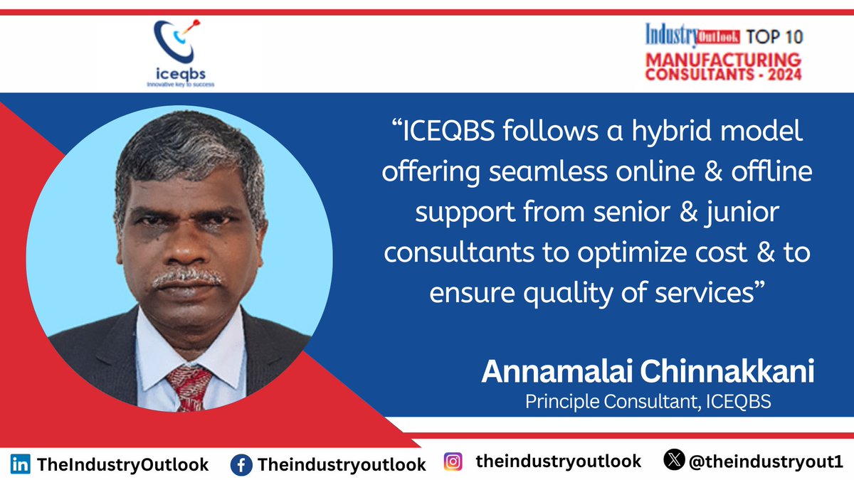 theindustryout1's tweet image. @iceqbs selected by #Theindustryoutlook as one of the 'Top 10 Manufacturing Consultants In India - 2024'.

Read More: goo.su/j1lxoU3

Annamalai Chinnakkani, Principle Consultant

#manufacturingconsultants #servicesectors #innovativesolutions #businessprocesses