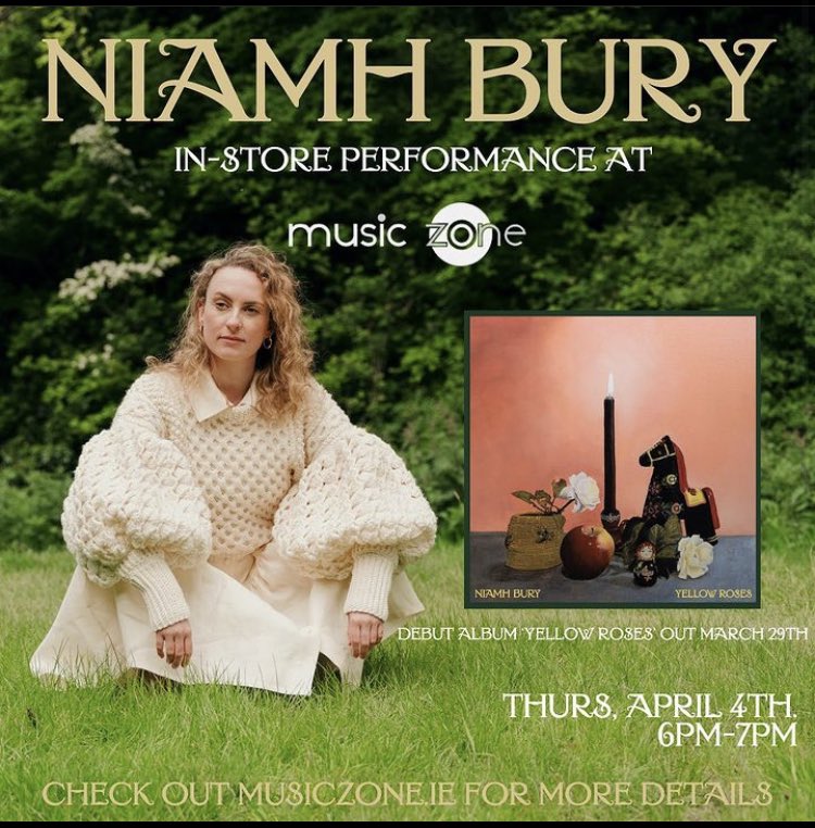 Music Zone (@musiczonedv) on Twitter photo Mark yere calendars folks!!! <a href="/Niamh_Bury/">Niamh Bury</a> plays the shop at 6pm April 4th in support of her debut album "Yellow Roses". Not one to miss!;) FREE ENTRY Mark yere calendars folks!!! <a href="/Niamh_Bury/">Niamh Bury</a> plays the shop at 6pm April 4th in support of her debut album "Yellow Roses". Not one to miss!;) FREE ENTRY