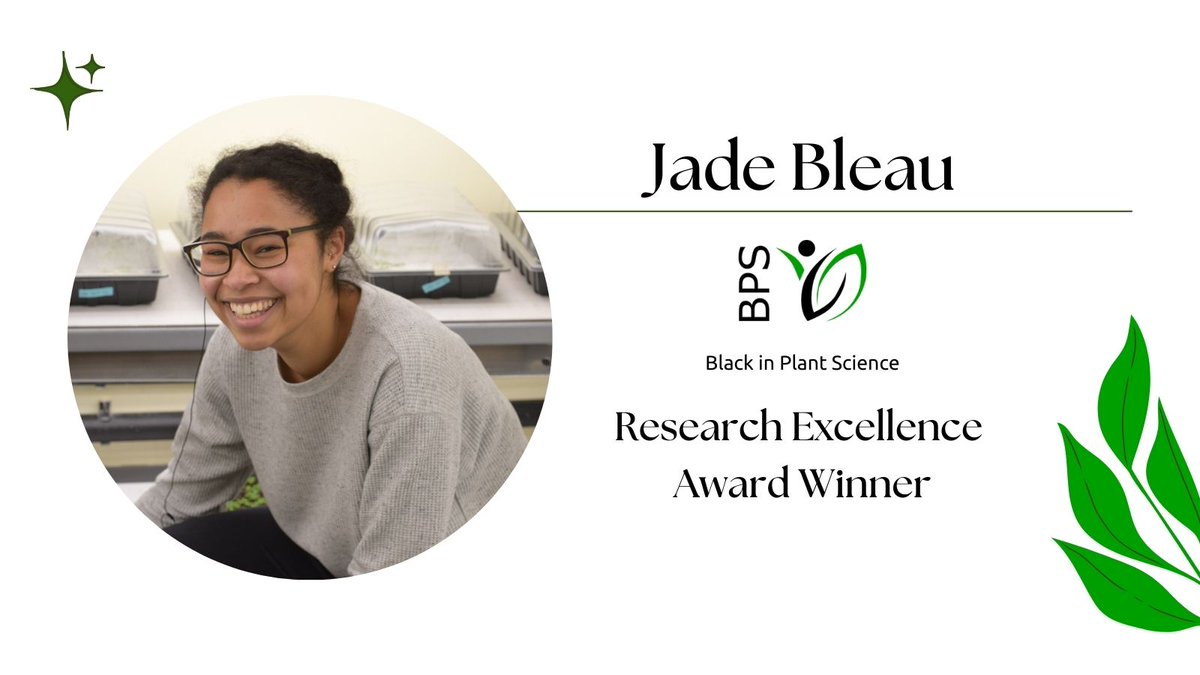Join us in celebrating the winner of the Black in Plant Science Honorary Research Excellence Award 🎉@jade_bleau🎉. Jade has not only demonstrated excellence in research but has also made outstanding contributions to the BiPS network + promoting #blackinstem 🎊CONGRATULATIONS!🎊