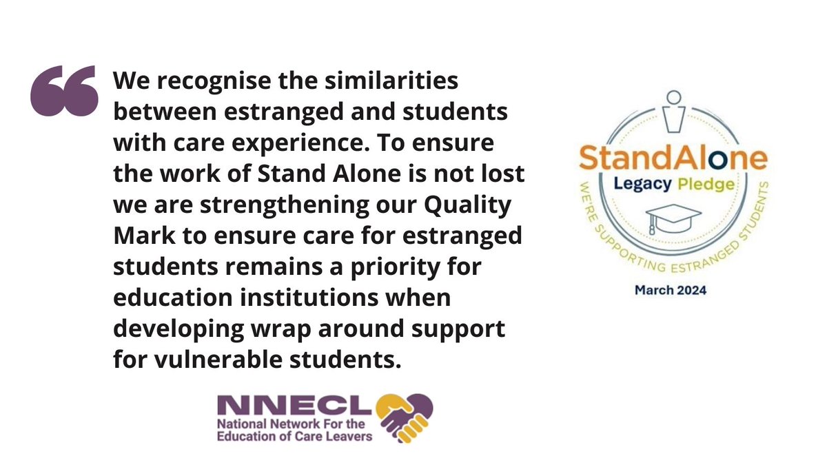 At NNECL we recognise the similarities between estranged and students with care experience so we'll be strengthening our QM to ensure care for estranged students remains a priority for HE education as we say a sad goodbye to @standalonehe #ESLegacyPledge #estrangedstudents #cep