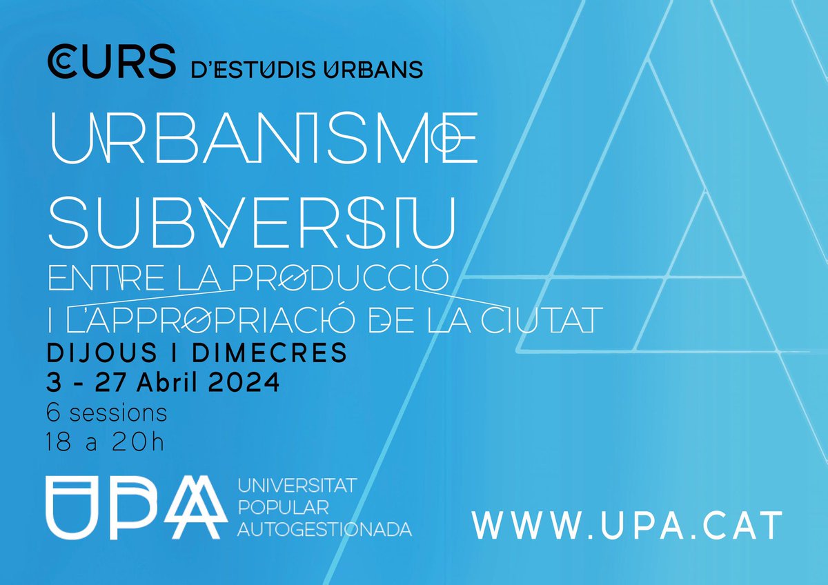 [Nou Curs Estudis Urbans] ‘Urbanisme Subversiu: entre la producció i l’apropiació de la ciutat’. Com es produeix l’espai sota el capitalisme? Quin paper hi juga l’urbanisme? Pot existir un urbanisme subversiu o només és un oxímoron suggeridor? upa.cat/urbanisme-subv…