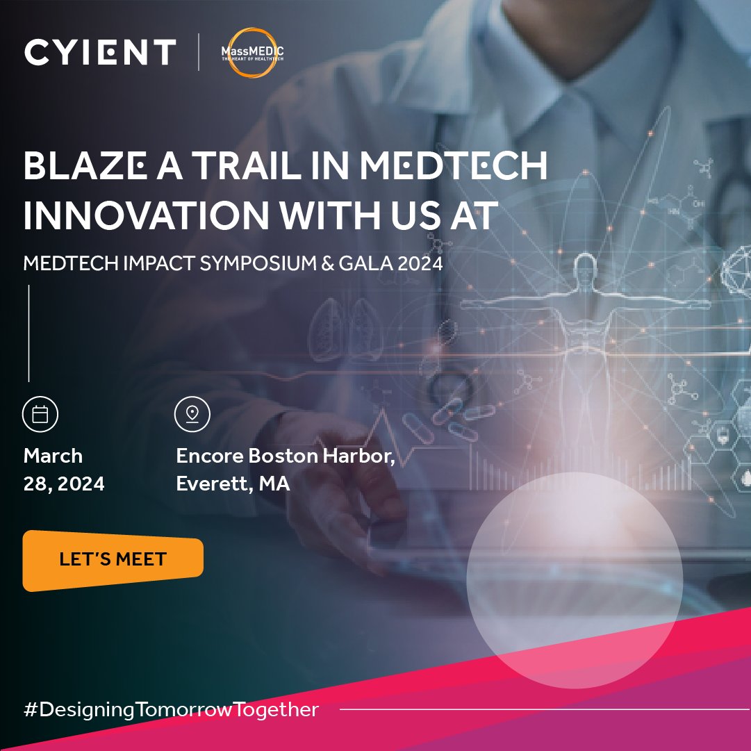 @Cyient shines as a #DiamondSponsor at the Medtech Impact Symposium & Gala on March 28, 2024. Join us and discover how we’re leading the charge in #medtech innovation through intelligent engineering and #technology solutions. Meet us: shorturl.at/tvBQW @MassMEDICouncil
