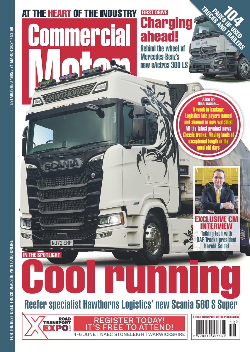 ‼️OUT NOW‼️ 21 March 2024 ► Hawthorns Logistics’ new Scania 560 S Super ► Mercedes-Benz’s new eActros 300 LS ► Moving exceptionally long loads in days gone by ►– The Reefer Trailer Centre has all bases covered ► A word with DAF Trucks president Harald Seidel