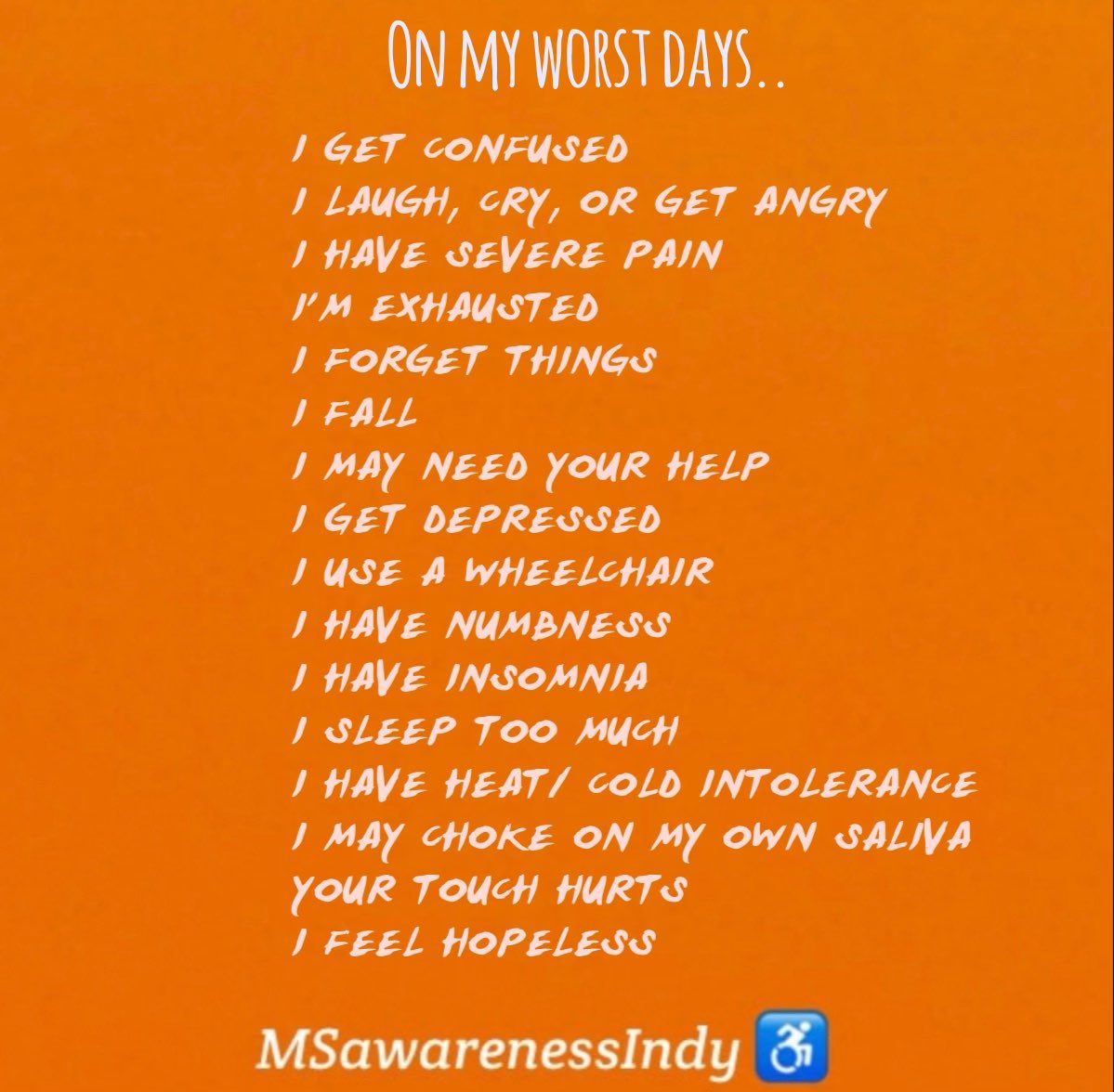 #MSawarenessMonth. Day 22
There are things that no one else sees. #WeAreStrongTogether