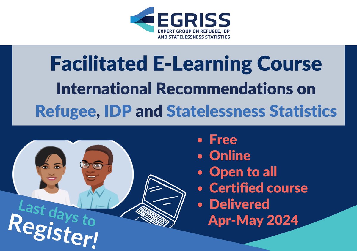 🔴Last days to register to @EGRISStats facilitated course on refugee, IDPs and statelessness statistics! 👉Sign up and/or nominate colleagues forms.office.com/e/REMTEtNC3L