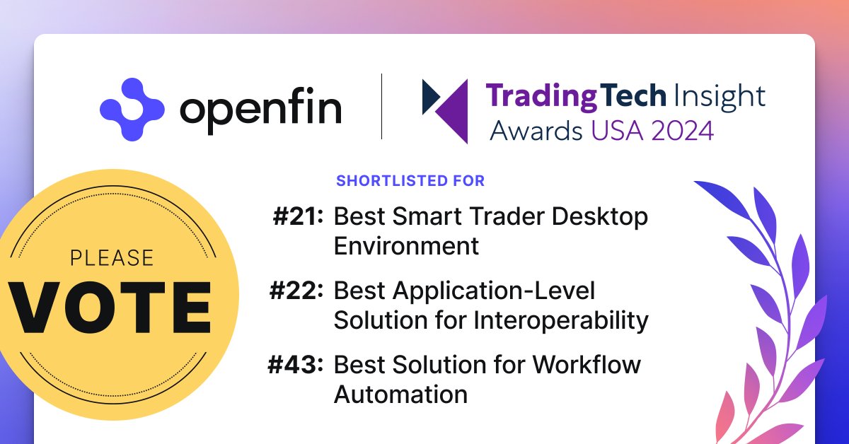 OpenFin (@openfintech) on Twitter photo ICYMI: Vote for OpenFin!🚀
We're honored to have been shortlisted at the <a href="/TradingTechIns/">TradingTech Insight</a> Awards USA 2024.
Help us take home the win by casting your vote below 👇
hubs.li/Q02q9lXb0
#BestTraderDesktop #Interoperability #TTIAwards ICYMI: Vote for OpenFin!🚀
We're honored to have been shortlisted at the <a href="/TradingTechIns/">TradingTech Insight</a> Awards USA 2024.
Help us take home the win by casting your vote below 👇
hubs.li/Q02q9lXb0
#BestTraderDesktop #Interoperability #TTIAwards