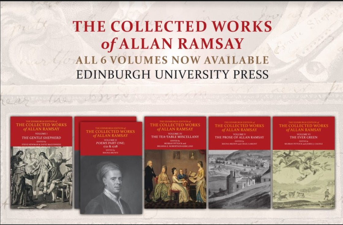 With two vols published in March, The Edinburgh Edition of the Works of Allan Ramsay is now complete: one of the greatest feats of textual editing in 21st Scottish scholarship. Congrats to @P14Murray @RhonaLBrown1 @craigscrolls @BreeRob_Kirk S. Newman, J. Caudle, D. Macinness