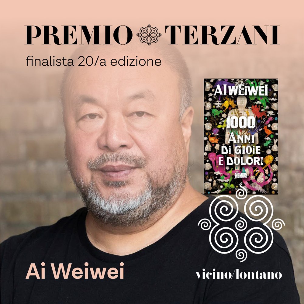 Ai Weiwei per 'Mille anni di gioie e dolori' - pubblicato in Italia da Feltrinelli - è nella cinquina finalista del #PremioTerzani 2024