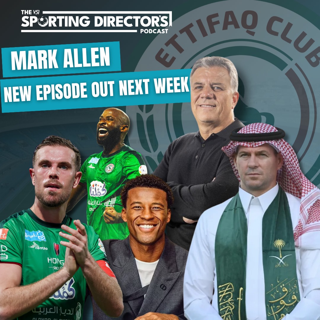 The VSI Sporting Director's Podcast with Mark Allen, Director of Football at Al-Ettifaq Club. ⚽ Available in full next week. #vsisdpod #ettifaqclub #saudiproleague #alettifaq
