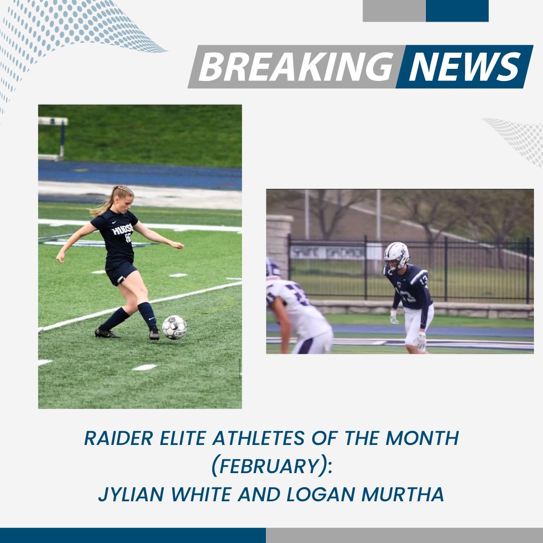 Sophomores Jylian White and Logan Murtha had a fantastic winter off-season to set themselves up for their spring seasons. Due to their hard work, attendance, and leadership in the weight room they have been named Raider Elite Athletes of the Month for February!