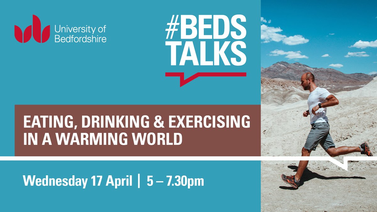 🥗🏃‍♂️ Don't miss the @uniofbeds next fascinating 'Beds Talks' event at our #Bedford campus, this time exploring the links between #ClimateChange, sport science & #nutrition. Find out more & reserve FREE tickets: beds.ac.uk/news/2024/marc… 👈