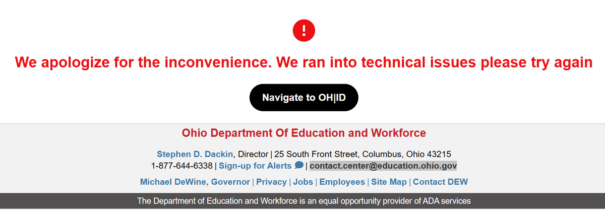 Is the <a href="/OhioID/">OhioID</a> system down <a href="/StateofOhio/">State of Ohio OH</a> ? Am trying to submit a College Credit Plus application and it keeps saying the system ran into technical issues.  There's a hard April 1 deadline for that.