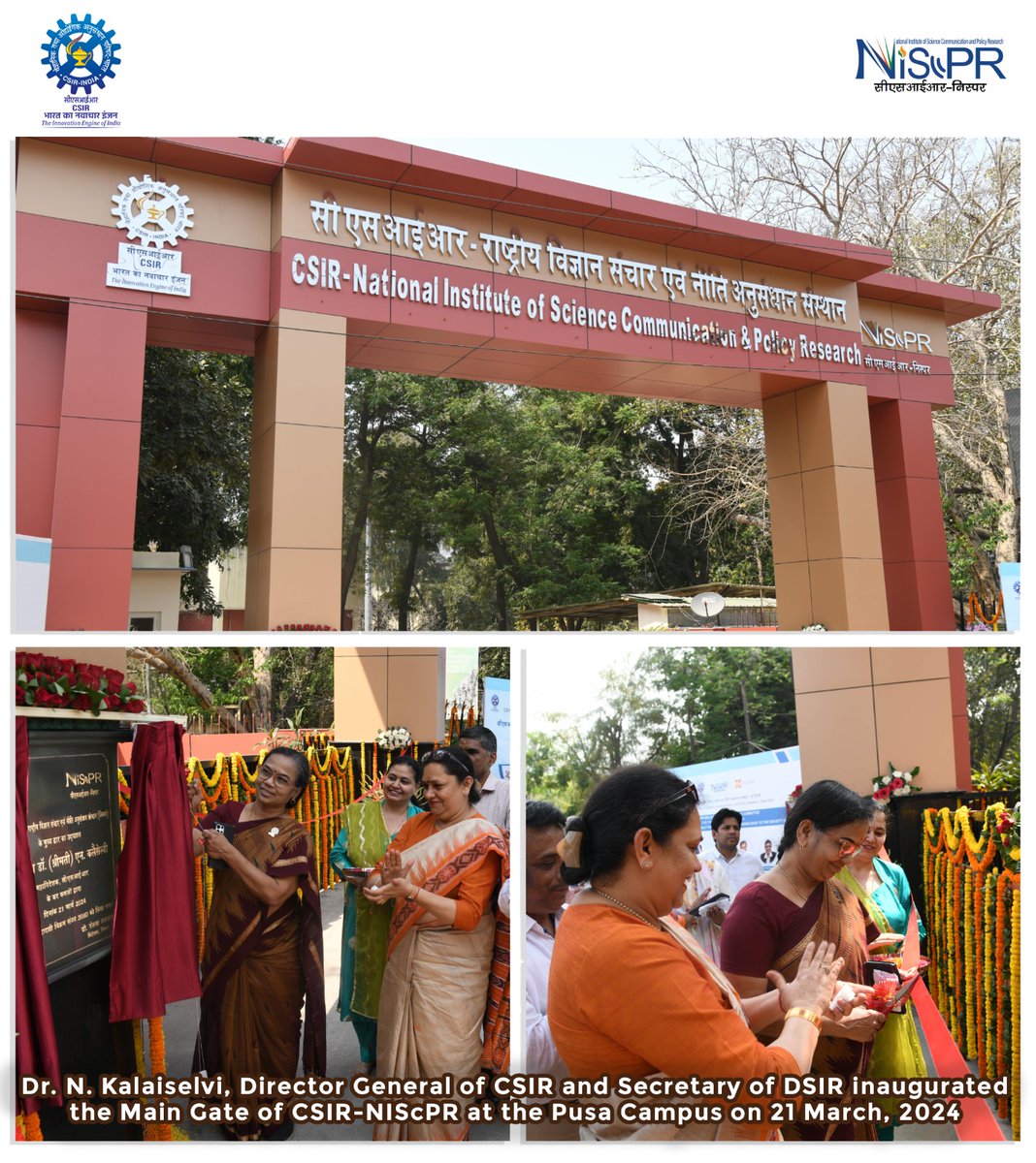 Dr. @DrNKalaiselvi , Director General of @CSIR_IND and Secretary of DSIR inaugurated the Main Gate of the CSIR-National Institute of Science Communication and Policy Research (CSIR-NIScPR) at the Pusa Campus on 21 March, 2024 @Ranjana_23 @PIB_India @DDNational @AkashvaniAIR