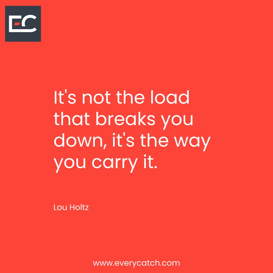 everycatchpro's tweet image. 💼 Lou Holtz reminds us it&apos;s not the load, but how you carry it. &quot;It&apos;s not the load that breaks you down, it&apos;s the way you carry it.&quot; 🏋️‍♂️ How do you handle your challenges? Share your methods! 💪 #HandlingChallenges #LouHoltz #EveryCatch