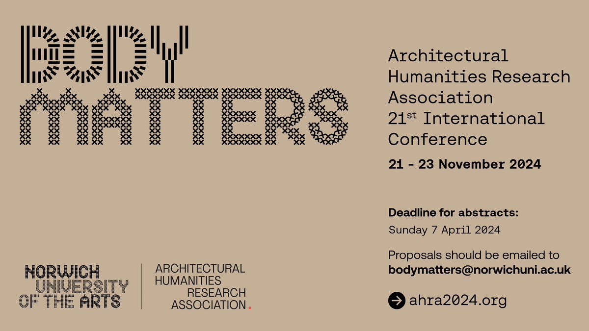 🗓️ Deadline extended 🗓️ Please note that the deadline for abstract proposals for the @ArchHumanities 21st International Conference, Body Matters, has now been extended. All proposals should be emailed to bodymatters@norwichuni.ac.uk by Sunday 7 April.