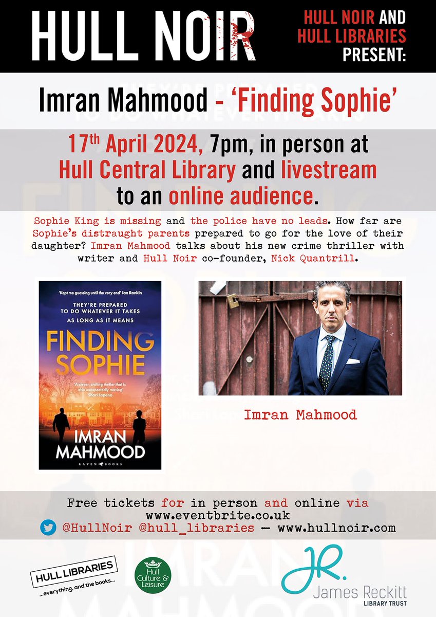 We're thrilled our April guest will be @imranmahmood777. Imran will be talking about his brilliant new thriller, 'Finding Sophie'. It's free to attend @hull_libraries or watch via the online stream. All the details here: eventbrite.co.uk/e/hull-noir-im…