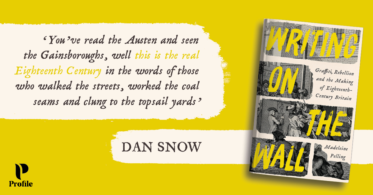 'This is the real Eighteenth Century in the words of those who walked the streets, worked the coal seems and clung to the topsail yards' – @thehistoryguy @MaddyPelling's fascinating #WritingOnTheWall is out now ✨ tinyurl.com/WritingOnTheWa…