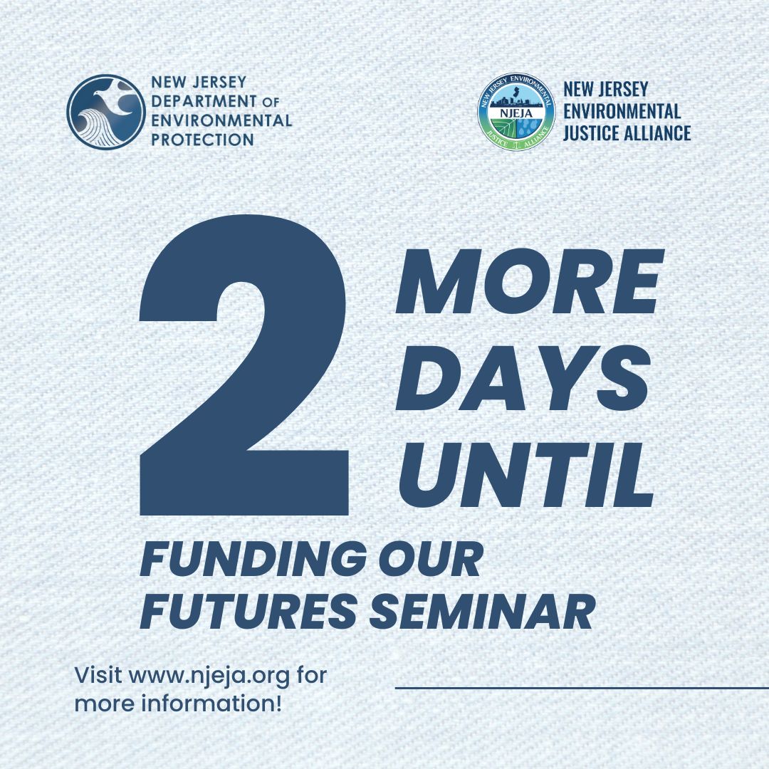 Only 2 days left until the 2024 Funding Our Futures Seminar! 🕒 Get ready to dive into discussions on DEP funding, water infrastructure, parks, clean energy, and EPA grants. Secure your spot now at njeja.org! #Countdown #Seminar #FundingOpportunities