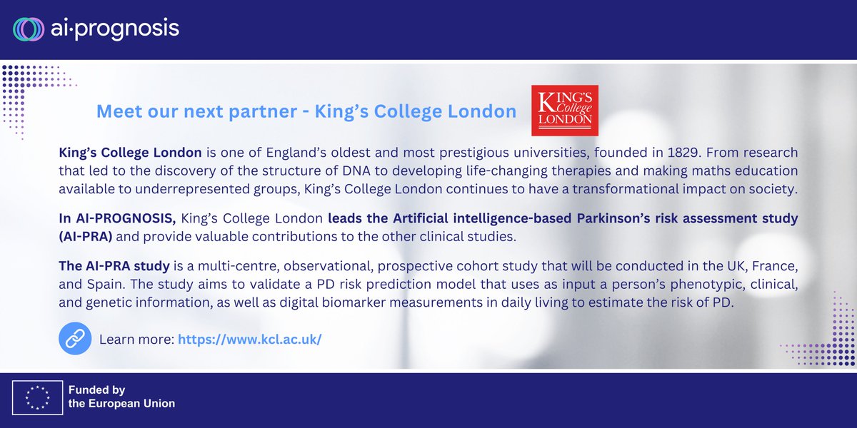 Introducing @KingsCollegeLon, the next @aiprognosis partner. Leading the AI-PRA study, shaping #Parkinson's risk assessment and advancing healthcare. 👉kcl.ac.uk #Parkinsons #clinicalstudies #digitalbiomarker #healthtech #healthcareinnovation