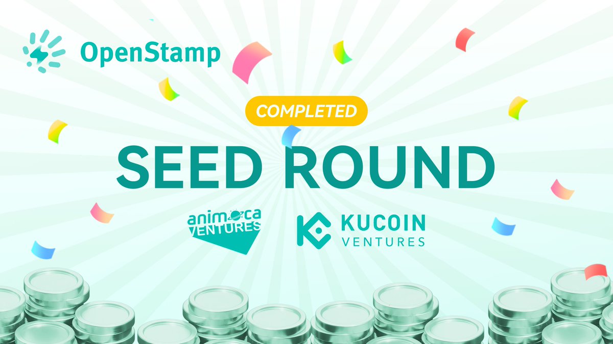 🚀 Exciting News! 🚀 🎉 OpenStamp has secured a seed round with dual lead investments from Animoca Ventures @animocabrands @AnimocaVentures and KuCoin Ventures @kucoincom @KuCoinVentures , with other investors joining in! 🎉 🌟 Valued at US$50 million, this milestone is a…