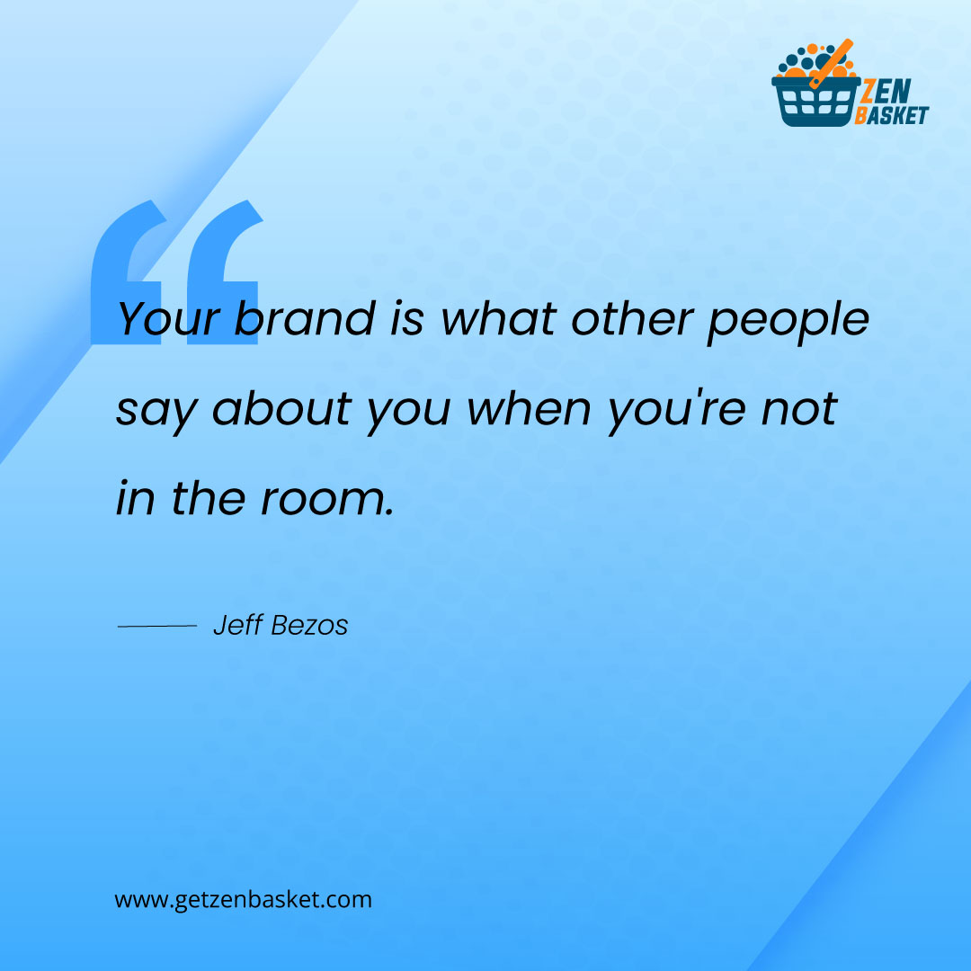 Building a brand isn't about what you say, it's about the lasting impression you leave behind. #ZenBasket #EcommercesQuotes #BrandBuilding #LegacyCrafting #BusinessInsights #EntrepreneurialJourney #LeadershipWisdom'

Visit us: getzenbasket.com