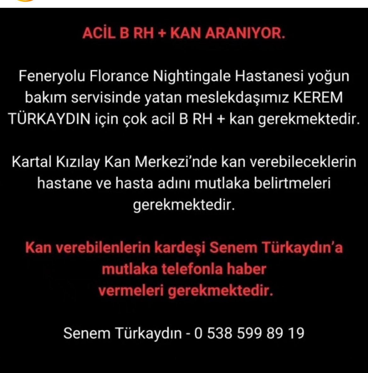 Kerem Türkandın için acil B RH + kan