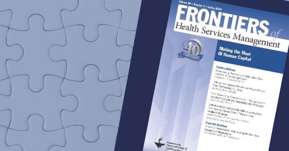 New issue of Frontiers of Health Services Management features current perspectives by health care leaders on human capital development. Read now: journals.lww.com/frontiersonlin… #HCLDR #HealthcareWorkers #HealthSystems #HumanResources #HRtwitter @ACHEConnect @wkhealth @LippincottMed