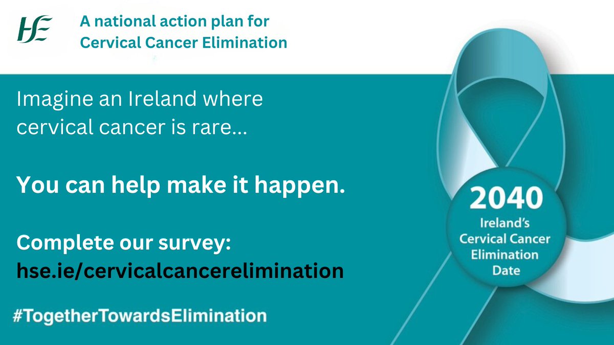 📢 Tell everyone…

Cervical cancer could be the first cancer ever to be eliminated. 

You can add your voice to Ireland's national action plan to eliminate #cervicalcancer. 

Take our 5-minute survey now.

👉 hse.ie/cervicalcancer…

#TogetherTowardsElimination