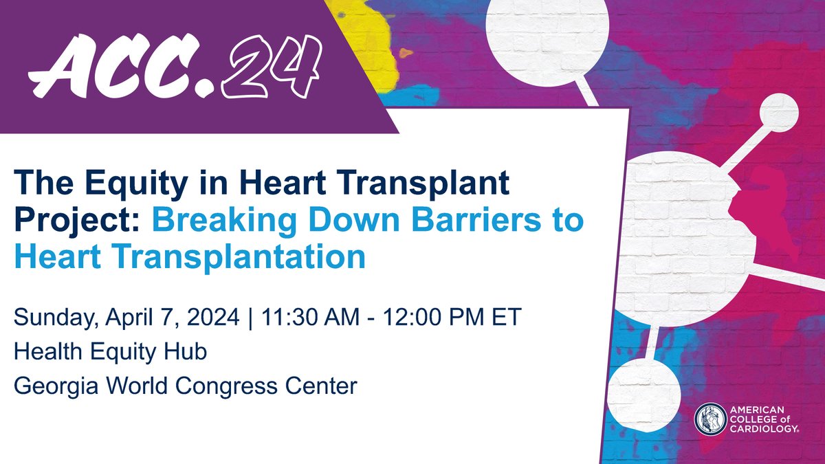 🚨Don’t miss out on @TEHTP_INC session: Breaking Down Barriers to Heart Transplantation at #ACC24! Join us for a compelling discussion on improving access to care in #HeartTransplant. @ACCinTouch 📅 Sunday, April 7 🕦11:30 a.m. - 12:00 p.m. ET 📍Health Equity Hub | GA World…