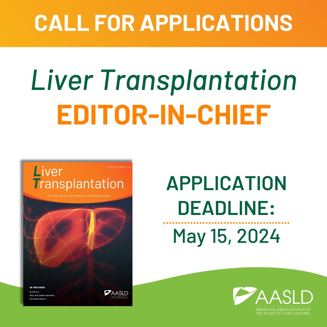 AASLD and the International Liver Transplantation Society (ILTS) are seeking candidates for Editor-in-Chief for Liver Transplantation. Learn more about the criteria and application process. Apply online today! aasld.org/sites/default/… @LTxJournal #LiverTwitter