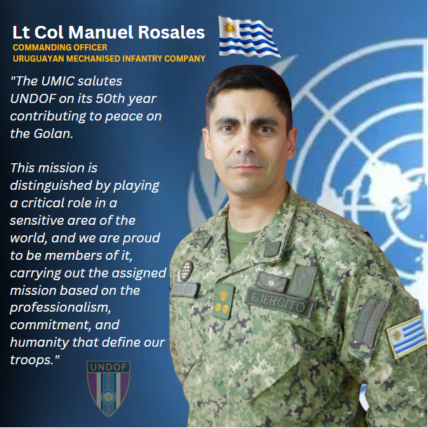 Lt Col Manuel Rosales, Commanding Officer of the Uruguayan Mechanised Infantry Company (UMIC), serving on the #Golan with #UNDOF shares his message as we approach 50 years contributing to peace. #UNDOF50