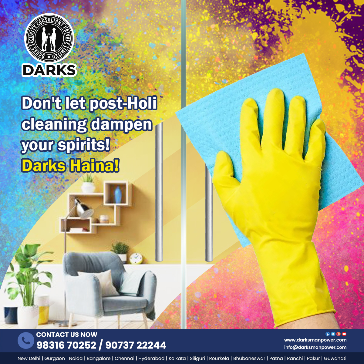 Don't let the damp spoil your Holi spirits. For professional cleaning call us now !!

#cleaningcompany #cleaningservices #postholicleaning #cleaninghacks #cleaningtips #holi #darksmanpower