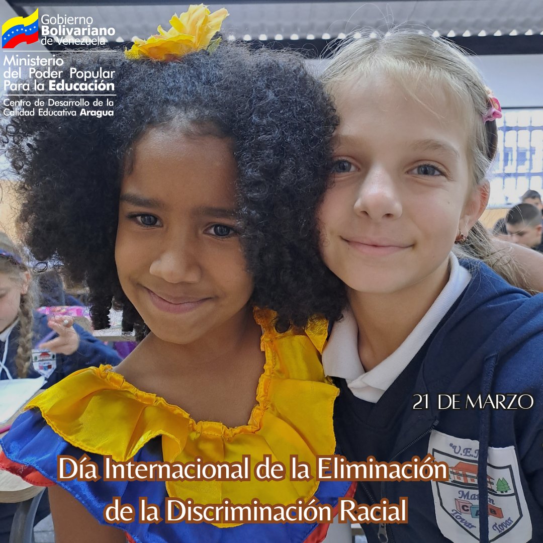 En Venezuela conmemoramos el Día Internacional de la Eliminación de la Discriminación Racial y nos sumamos a la lucha de los Pueblos del mundo contra la discriminación racial. #UnidosHaciaLaGrandeza @NicolasMaduro @_LaAvanzadora @MPPEDUCACION @Soykarinacarpio @CDCEAragua