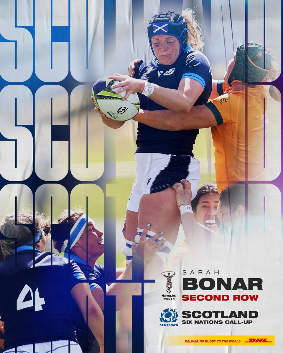 Congratulations to @SarahAnn_Bonz on being named in Scotland's squad for the 2024 Guinness Women's Six Nations 🏴󠁧󠁢󠁳󠁣󠁴󠁿 Bonar starts for Scotland in their tournament opener against Wales on Saturday 👏 🌎 International team news delivered by @DHLRugbyUK #COYQ