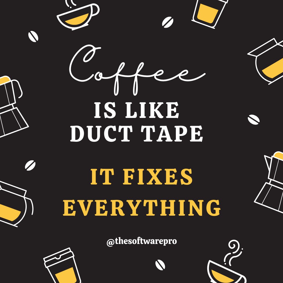 Coffee is like duct tape. It fixes everything! Fueled by gratitude😊, fun😎 & coffee ☕ . . . . #Coffee #DrinkCoffee #CoffeeLove #CoffeeHumor #Insights #MorningRituals