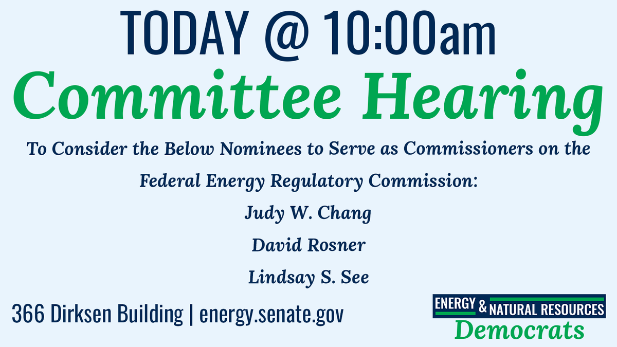 TODAY: At 10:00 AM, Chairman @Sen_JoeManchin and @EnergyDems will hold a hearing to consider nominations to @FERC. More info: energy.senate.gov/hearings/2024/…