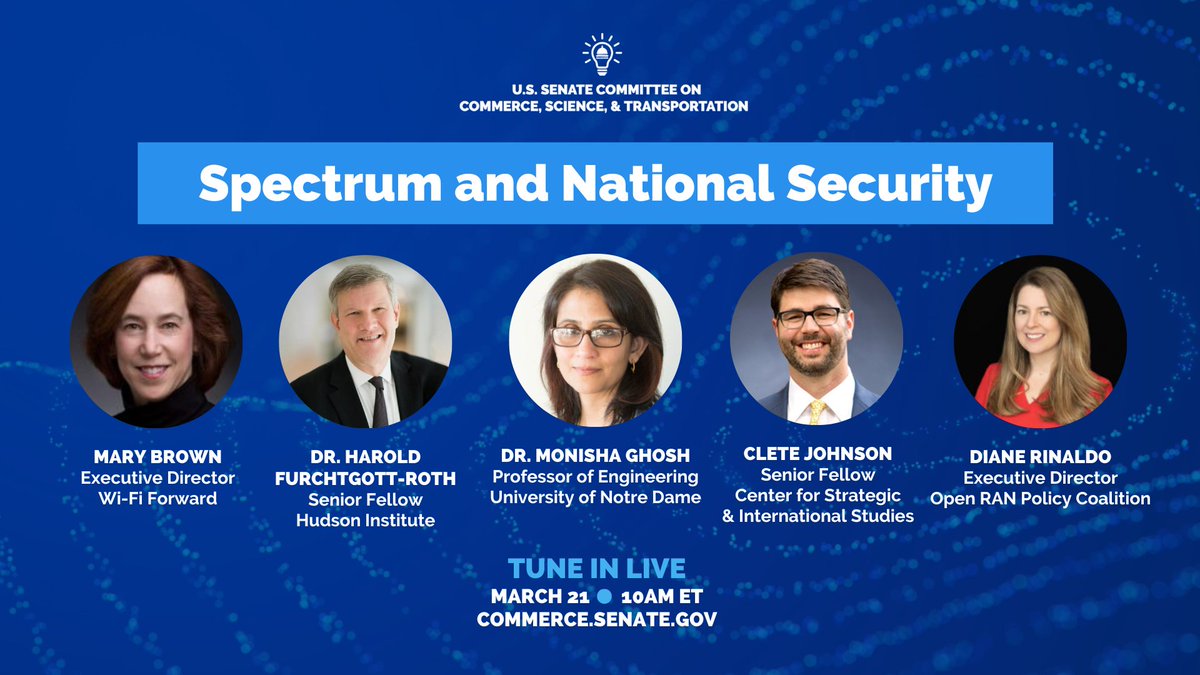 TODAY: Chair @SenatorCantwell is leading a hearing on spectrum and how it is critical to U.S. national security, with testimony from @WifiForward,@HudsonInstitute, @NotreDame, @CSIS and @OpenRANpolicy. Watch Live: commerce.senate.gov/2024/3/spectru…