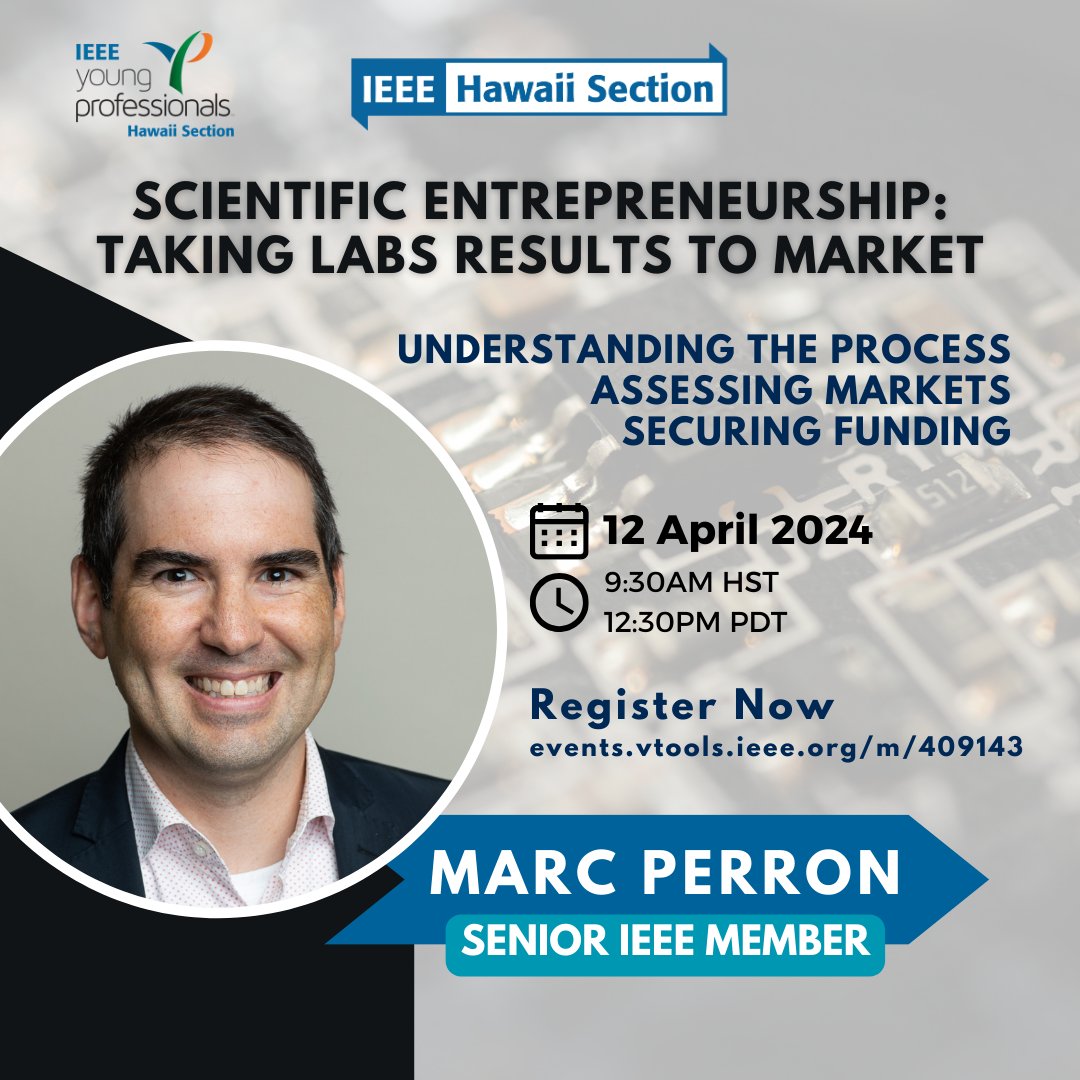 IEEE Entrepreneurship & IEEE Startup (@ieeeent) on Twitter photo Scientific #Entrepreneurship: Taking Labs Results to #market
<a href="/DrMarcPerron/">Marc Perron</a>
4/12
9:30-10:30 AM
UTC-10:00 #Hawaii
entrepreneurship.ieee.org/2024_03_08_ass…
Unlock YOUR #Potential
NAVIGATE Tech Transfer/Deep Tech
Sidestep Obstacles
Assess Viability
Secure #funding
REGISTER
events.vtools.ieee.org/event/register… Scientific #Entrepreneurship: Taking Labs Results to #market
<a href="/DrMarcPerron/">Marc Perron</a>
4/12
9:30-10:30 AM
UTC-10:00 #Hawaii
entrepreneurship.ieee.org/2024_03_08_ass…
Unlock YOUR #Potential
NAVIGATE Tech Transfer/Deep Tech
Sidestep Obstacles
Assess Viability
Secure #funding
REGISTER
events.vtools.ieee.org/event/register…
